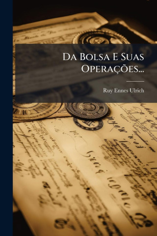 Da Bolsa E Suas OperaçÃµes...