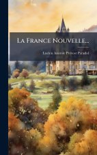 La France Nouvelle...