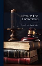 Patents For Inventions