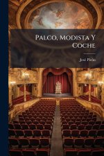 Palco, Modista Y Coche