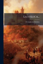 La Itàlica...