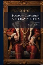 Poisson, Comedien Aux Champs ElisÃ(c)es