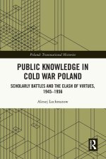 Public Knowledge in Cold War Poland