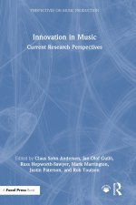 Innovation in Music: Current Research Perspectives