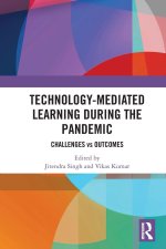 Technology-mediated Learning During the Pandemic
