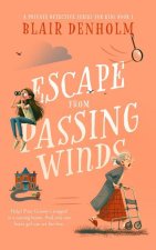 The Escape from Passing Winds