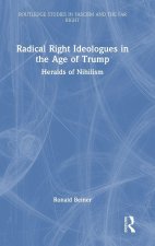 Radical Right Ideologues in the Age of Trump