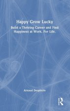 Happy Grow Lucky