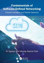 Fundamentals of Software-Defined Networking