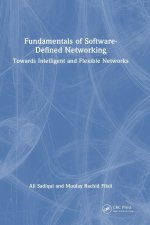 Fundamentals of Software-Defined Networking