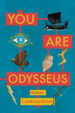 You Are Odysseus