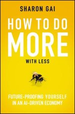 How to Do More with Less