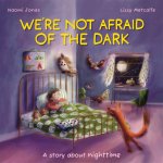 All Sorts: We're Not Afraid of the Dark