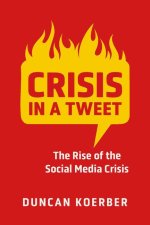 Crisis in a Tweet