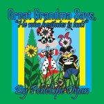 Great Grandma Says, 