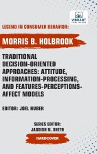 Traditional Decision-Oriented Approaches