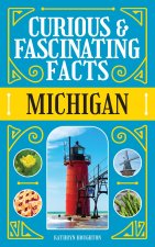 Curious & Fascinating Facts: Michigan