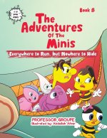 The Adventures of the Minis