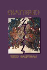 Shattered