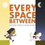 Every Space Between