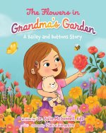 The Flowers in Grandma's Garden