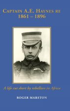 Captain A.E. Haynes Re 1861 - 1896