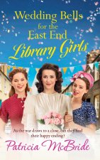 Wedding Bells for the East End Library Girls