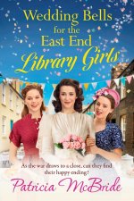 Wedding Bells for the East End Library Girls