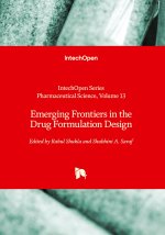 Emerging Frontiers in the Drug Formulation Design