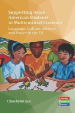 Supporting Asian American Students in Multicultural Contexts