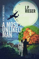 A Most Unlikely Man