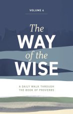 The Way of the Wise