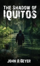 The Shadow of Iquitos