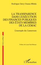 La transparence dans l'exécution des finances publiques des États membres de la CEMAC