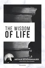 The Wisdom of Life