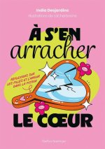 À s'En Arracher Le Coeur