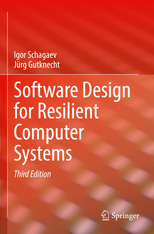 Software Design for Resilient Computer Systems