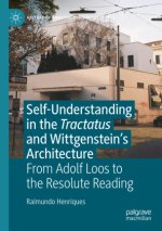 Self-understanding in the Tractatus and Wittgenstein's Architecture