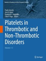 Platelets in Thrombotic and Non-Thrombotic Disorders