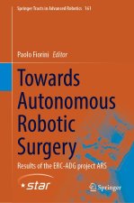 Towards Autonomous Robotic Surgery