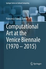 Computational Art at the Venice Biennale (1970-2015)