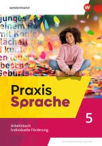 Praxis Sprache 5. Arbeitsbuch. Allgemeine Ausgabe