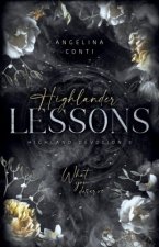 HIGHLANDER LESSONS