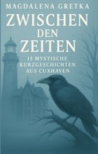 Zwischen den Zeiten