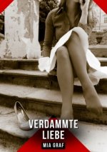 Verdammte Liebe