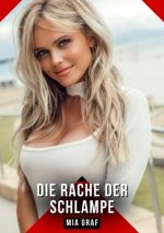 Die Rache der Schlampe