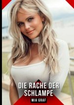 Die Rache der Schlampe