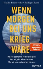 Wenn morgen bei uns Krieg wäre