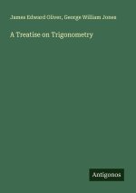 A Treatise on Trigonometry