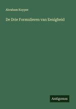 De Drie Formulieren van Eenigheid
